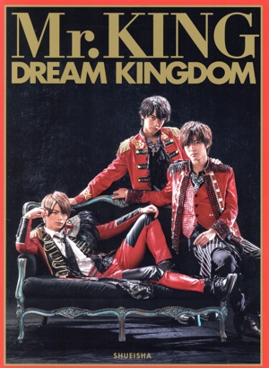 DREAM KINGDOM Mr.KING写真集 初回限定版