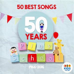 【輸入盤】Play School: 50 Best Songs