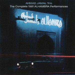 THE COMPLETE 1961 ALHAMBRA PERFORMANCES + 12 BONUS TRACKS