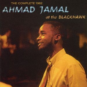 THE COMPLETE 1962 AHMAD JAMAL AT THE BLACKHAWK