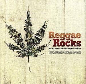 【輸入盤】Reggae Rocks Rock Classics Set to Reggae Rhythms