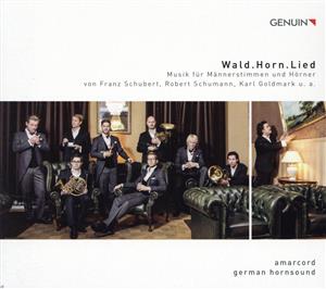【輸入盤】Wald - Horn - Lied: Music for Male Voices & Four Horns