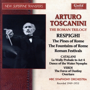 【輸入盤】Arturo Toscanini The Roman Trilogy