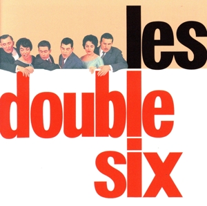 【輸入盤】LES DOUBLE SIX
