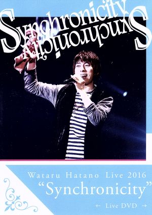 Wataru Hatano Live2016 “Synchronicity