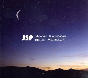 Moon Shadow/Blue Horizon