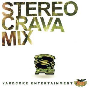 STEREO CRAVA MIX