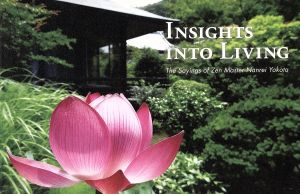 英文 INSIGHTS INTO LIVINGThe Sayings of Zen Master Nanrei Yokota