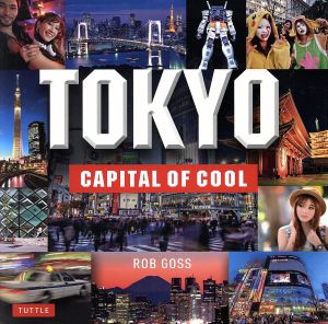 英文 写真集 Tokyo capital of cool