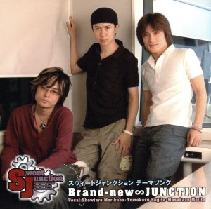 ラジオ「スウィートジャクション」テーマソング Brand-new∞JUNCTION