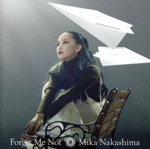 Forget Me Not(初回生産限定盤)(DVD付)