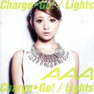 Charge & Go！/Lights【伊藤千晃】