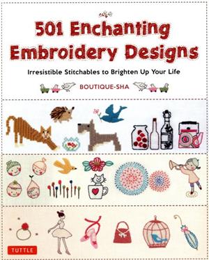 英文 501 Enchanting Embroidery DesignsIrresistible Stitchables to Brighten Up Your Life