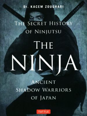 英文 THE NINJA ペーパーバック版 THE SECRET HISTORY OF NINJUTSU