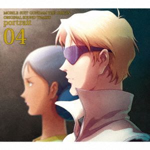 『機動戦士ガンダム THE ORIGIN』 ORIGINAL SOUND TRACKS「portrait 04」