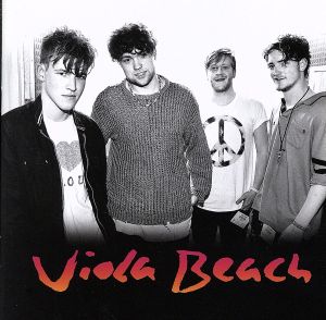 【輸入盤】Viola Beach