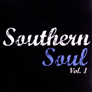 【輸入盤】Southern Soul Vol.1