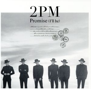Promise(I'll be)-Japanese ver.-