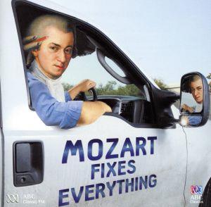 【輸入盤】Mozart Fixes Everything