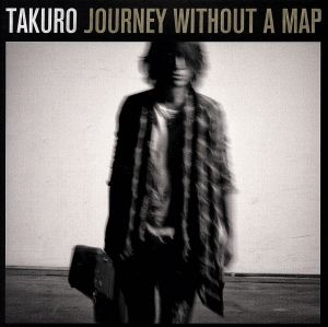 Journey without a map(DVD付)