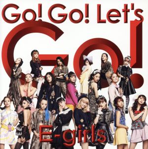 Go！ Go！ Let's Go！(DVD付)