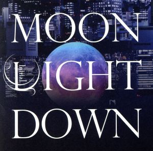 MOON LIGHT DOWN(TypeB)(通常盤)