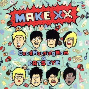 MAKE XX!!