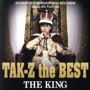 TAK-Z the BEST“THE KING