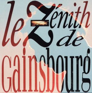 【輸入盤】le Zenith de Gainsbourg