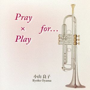 Pray × Play for・・・