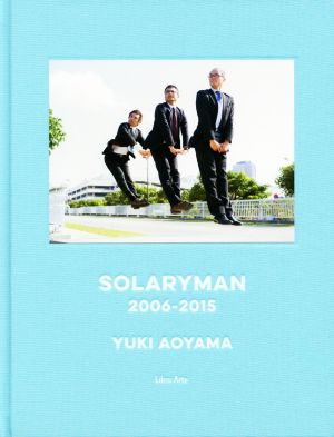 写真集 SOLARYMAN 2006-2015
