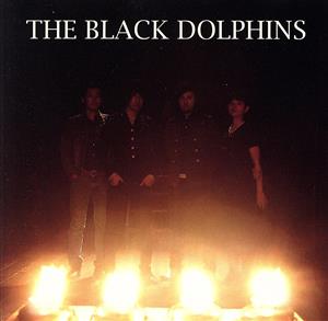 THE BLACK DOLPHINS