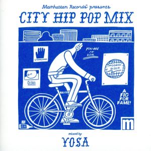 Manhattan Records presents “CITY HIP POP MIX