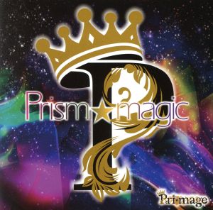 Prism☆magic(初回限定盤)(DVD付)