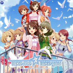 THE IDOLM@STER CINDERELLA MASTER Take me☆Take you