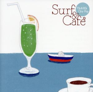 Surf&Cafe-70's&80's City Pop-