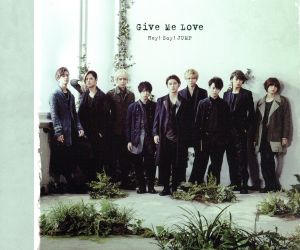 Give Me Love(通常盤)