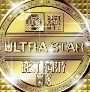 ULTRA STAR -BEST PARTY MIX-