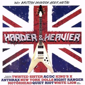 【輸入盤】Harder & Heavier-60s British Invasion Goes Metal