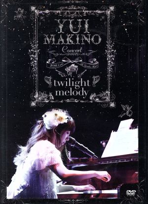 Yui Makino Concert～twilight melody～