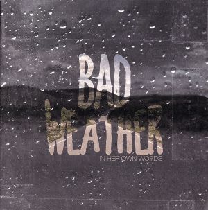 Bad Weather(完全限定盤)