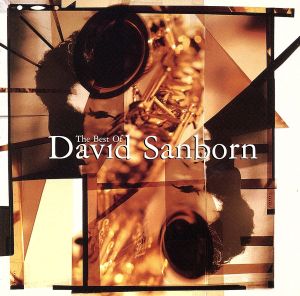 【輸入盤】The Best Of David Sanborn