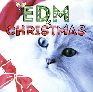 EDM×CHRISTMAS