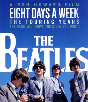 ザ・ビートルズ EIGHT DAYS A WEEK -The Touring Years Blu-ray スタンダード・エディション(Blu-ray Disc)