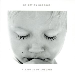 【輸入盤】Playback Philosophy