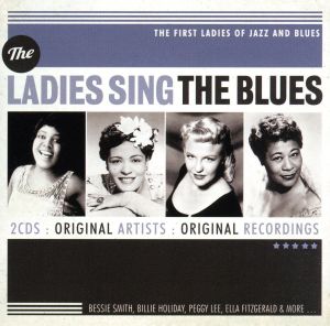 【輸入盤】Ladies Sing the Blues