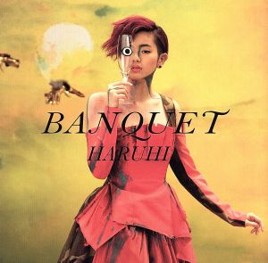 BANQUET(初回生産限定盤)(DVD付)