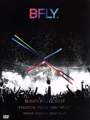 BUMP OF CHICKEN STADIUM TOUR 2016“BFLY