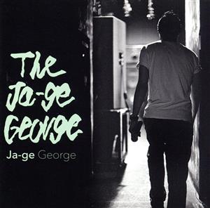 The Ja-ge George