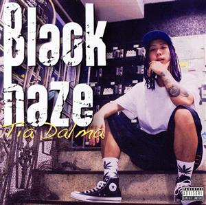 Black haze